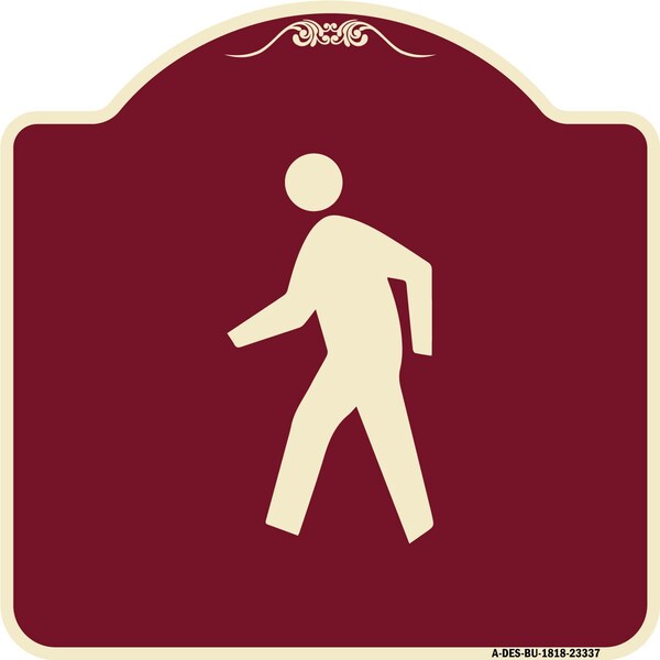 Signmission Pedestrian Crossing Symbol Heavy-Gauge Aluminum Architectural Sign, 18" x 18", BU-1818-23337 A-DES-BU-1818-23337 - main